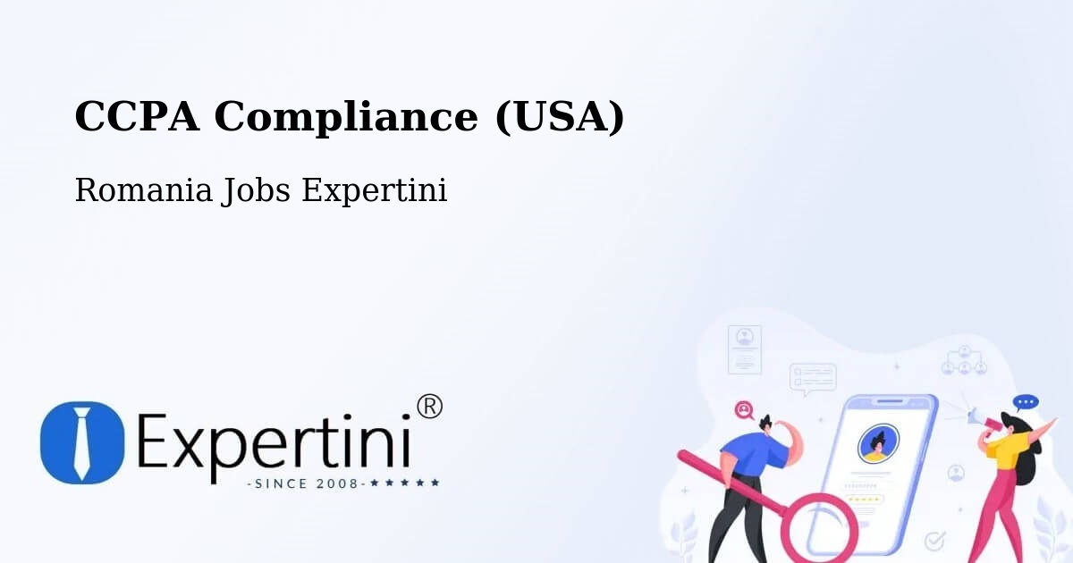 CCPA Privacy Rights & Compliance Notice – Comuna Plosca - Romania Jobs Expertini