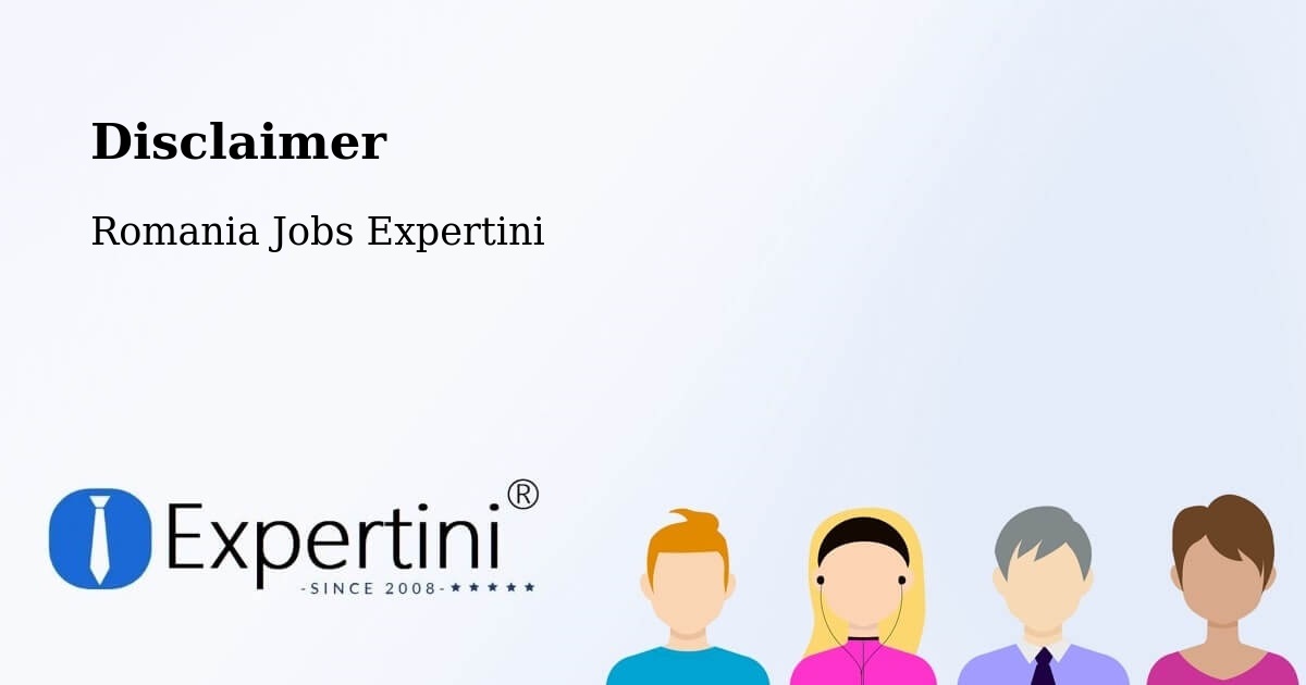 Disclaimer – Comuna Plosca - Romania Jobs Expertini