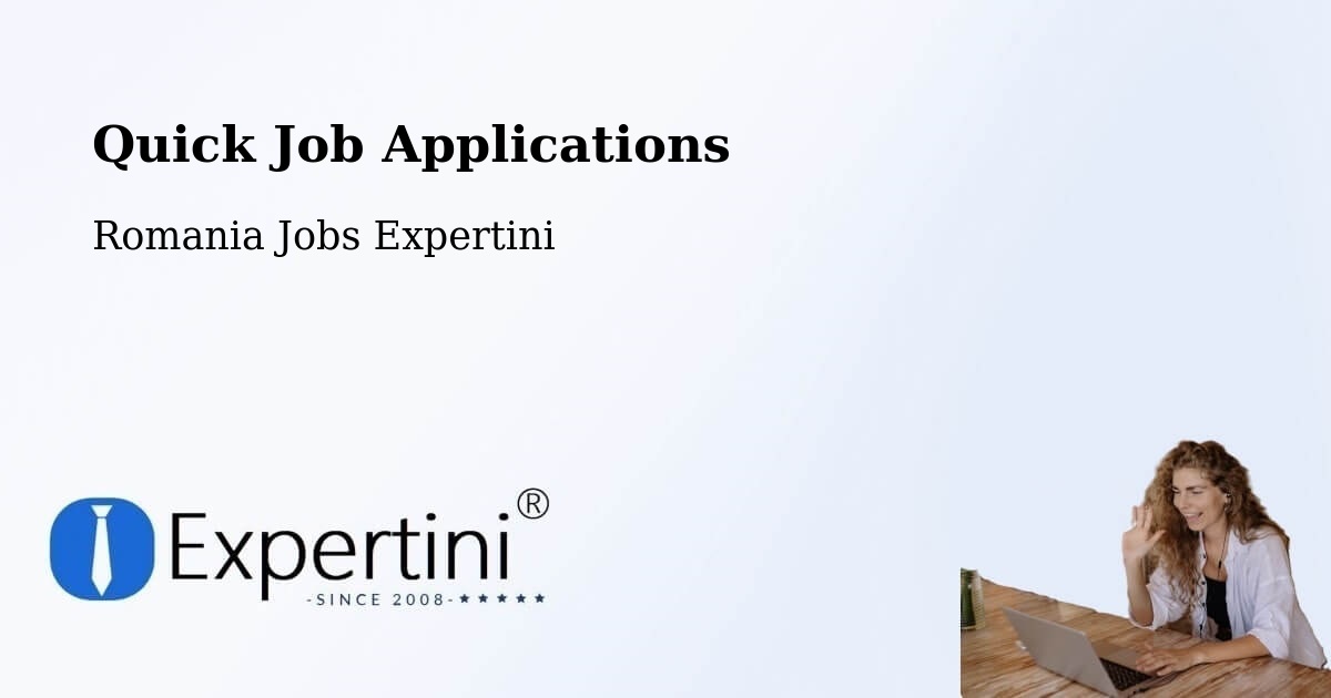 Quick Apply Feature – Comuna Plosca - Romania Jobs Expertini