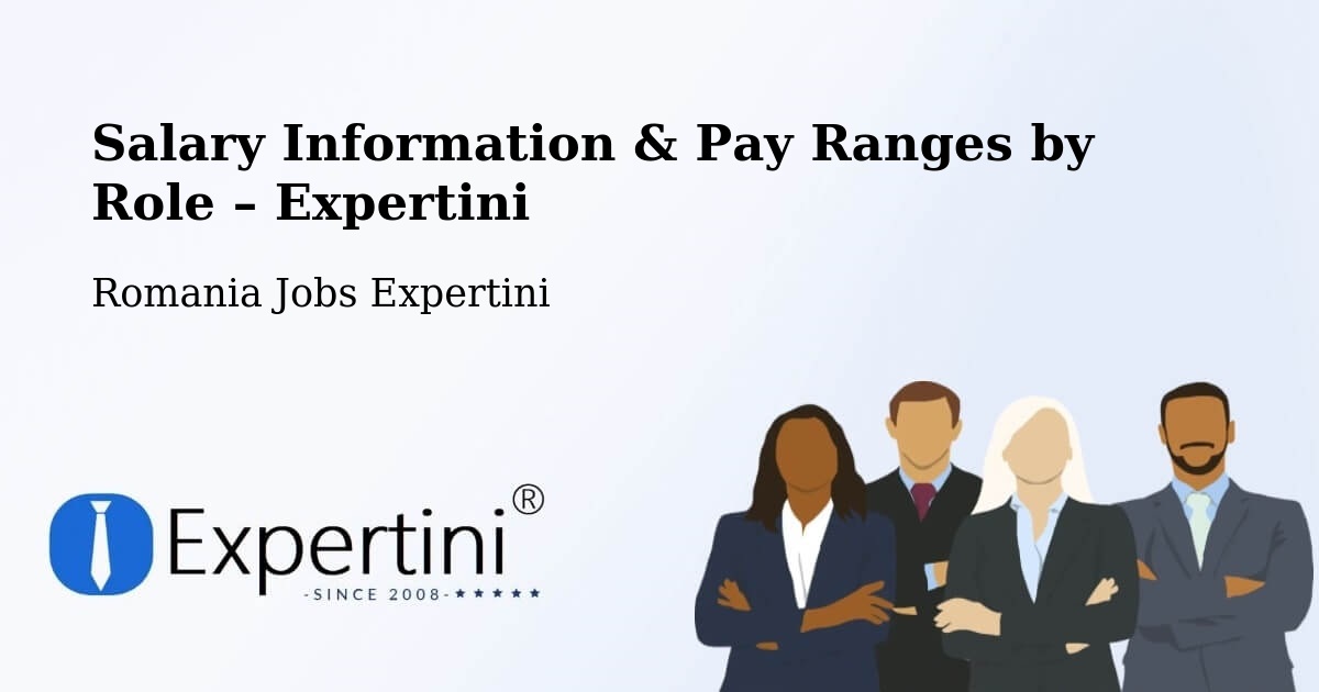 Salary Information & Pay Ranges – Comuna Plosca - Comuna Plosca, Romania Jobs Expertini